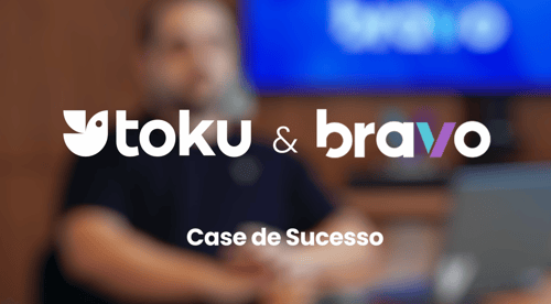 Bravo + Toku: automação eficiente para o futuro dos pagamentos 